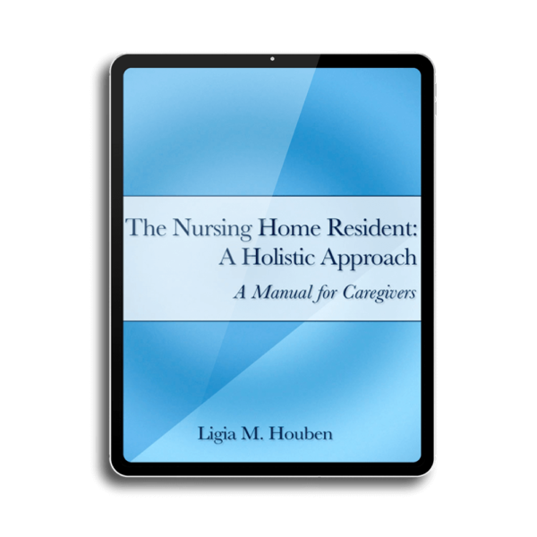 The Nursing Home Resident- A Holistic Approach